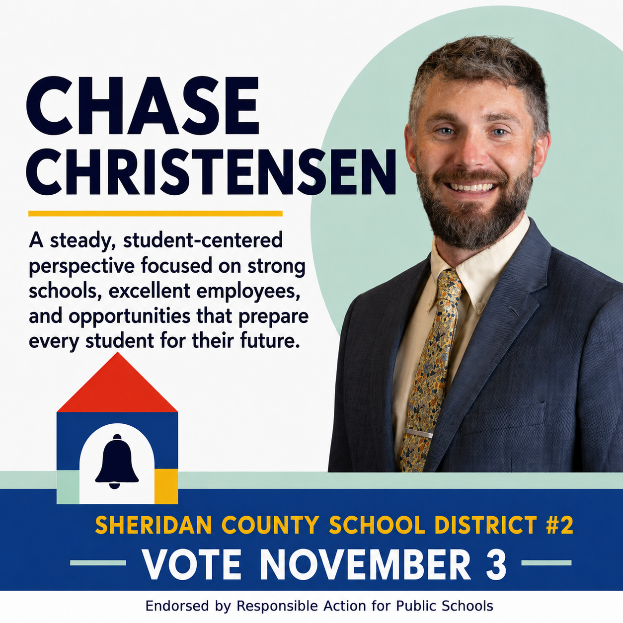 RAPS endorsement graphic for Chase Christensen: A steady, student-centered perspective focused on strong schools, excellent employees, and opportunities that prepare every student for their future.